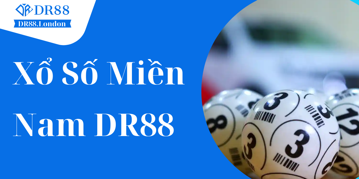 Xổ Số Miền Nam DR88 – Nổ Vận May Mỗi Ngày Lúc 16h30
